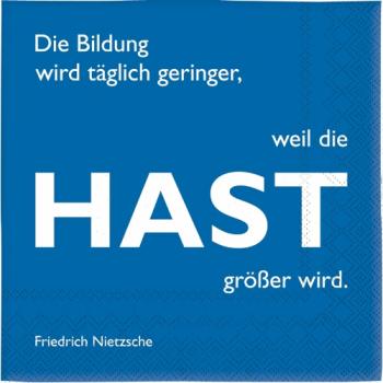 Hast, Nietzsche - Servietten 33x33 cm